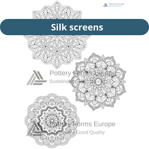 May include: Three black and white silk screens featuring intricate mandala patterns with geometric and floral motifs. The image includes the text "Silk screens" and the "Pottery Forms Europe Sustainable Good Quality" logo and text.