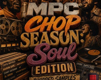 MPC Chop Season: Soul Edition - Chopped Samples Expansion (Digital Download)