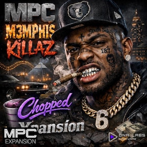 May include: Album cover art featuring a man with face tattoos, a gold chain, and a cigar. The text reads "MPC M3MPHIS KILLAZ Chopped Expansion 6." The background includes a car, a pyramid, and a cityscape.