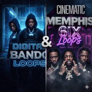 May include: A promotional image for music loops. The left side features two figures in black hoodies with the text "DIGITAL BANDO LOOPS" in blue neon. The right side displays "CINEMATIC MEMPHIS 6IX Loops" with three figures.