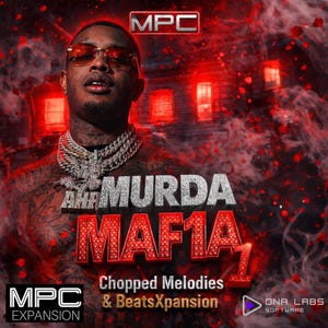 Puede incluir: Portada de álbum con un hombre con gafas de sol y un collar de diamantes. El título "MURDA MAFIA 1" está en letras rojas y plateadas. El fondo es una escena roja oscura y humeante con el texto "Chopped Melodies & BeatsXpansion".