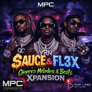 MPC SAUCE & FL3X Chopped Trap Melodies and Beats Xpansion (Digital Download)