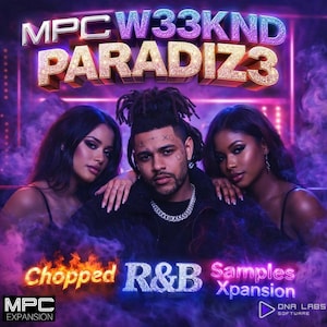 May include: Digital album cover featuring three people with the text "MPC W33KND PARADIZ 3". The words "Chopped R&B Samples Xpansion" are also visible. The background is a mix of purple and pink.