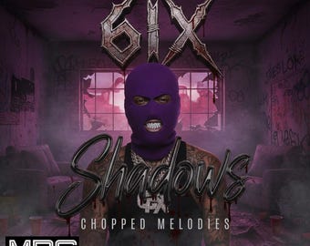 MPC Expansion Pack – 6IX Shadowz Chopped Trap Melodies (Digital Download)