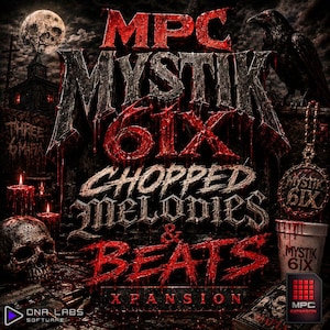 Può includere: Un'immagine digitale a tema gotico scuro con il testo MPC MYSTIK 6IX CHOPPED MELODIES & BEATS XPANSION. Il design include un teschio, un corvo, una luna piena, una casa stregata e un bicchiere con il testo MYSTIK 6IX, in tonalità rosso e nero.