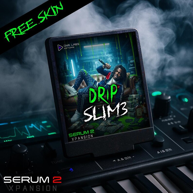 May include: A digital audio workstation (DAW) interface with a screen displaying a graphic of a person with the text "DRIP SLIM3". The screen also displays "SERUM 2 XPANSION" and "FREE SKIN". The interface is on a keyboard.