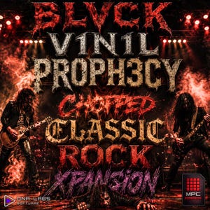 以下が含まれることがあります： MPC Expansionのデジタルグラフィックで、BLVCK V1N1L PROPH3CY CHOPPED CLASSIC ROCK XPANSIONというテキストが表示されています。赤い照明と煙に包まれたステージ上の2人のギタリストと、手前で地面に横たわる人物が描かれています。