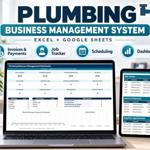 May include: A digital plumbing business management system for Excel and Google Sheets displayed on a laptop and tablet. The interface features modules for invoices, payments, job tracking, scheduling, and a dashboard for business analytics.