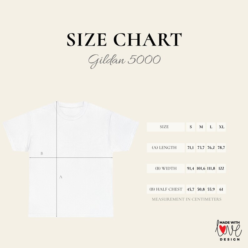 May include: White Gildan 5000 t-shirt with a size chart. The chart shows measurements in centimeters for length, width, and half chest for sizes S, M, L, and XL. The text "SIZE CHART" is at the top.