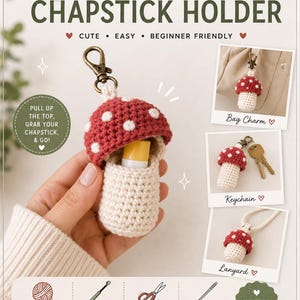 Peut inclure: Un modèle de crochet pour un porte-baume à lèvres en forme de champignon. Le design présente un chapeau rouge à pois blancs et une base crème. Le document inclut des instructions pour du fil peigné, un crochet de 4 mm, des ciseaux et une aiguille.