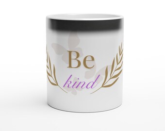 Magic Mug 325ml | Color Changing Coffee Mug Gift | Minimalist Coffee Mug | Be kind