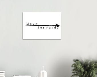 Wall poster "Move forward." | Minimalist wall art | Decoration | Gift idea for the home