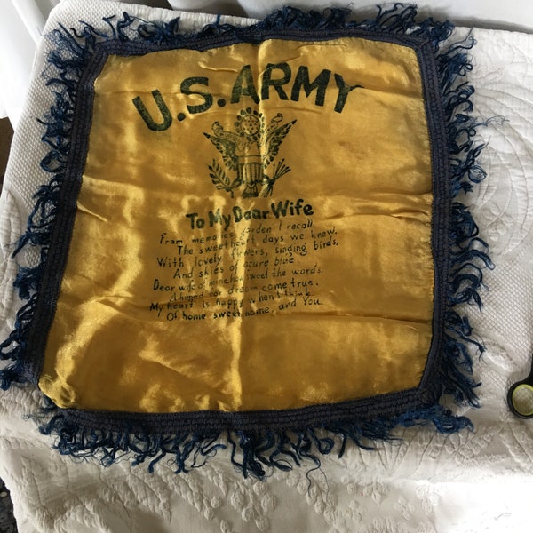 Vintage U. S. Army Satin Pillow Cover. Gold Satin and Blue Fringe Pillow Cover With Tribute To My Dear Wife.