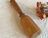 Vintage Wood Pounder, Mallet or Pestle. Flat Larger End for Standing to Display. Beautiful Wood Carved Pounder.