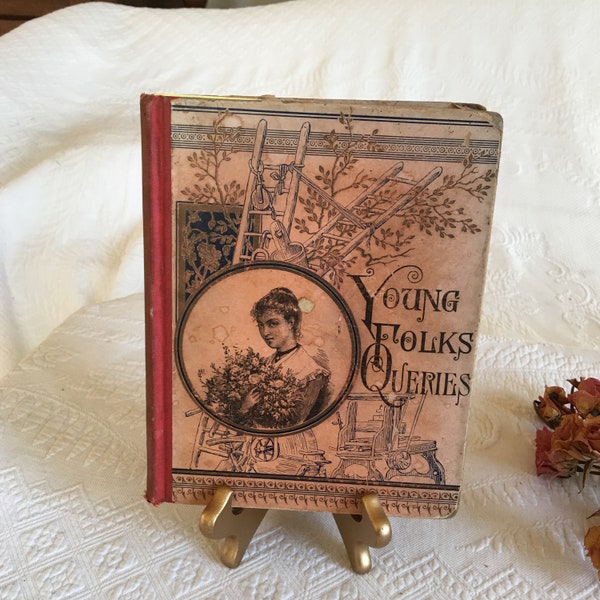 Antique Illustrated Book. Young Folks' Queries, A Story by Uncle Lawrence, 1889. J. B. Lippincott Co., London.