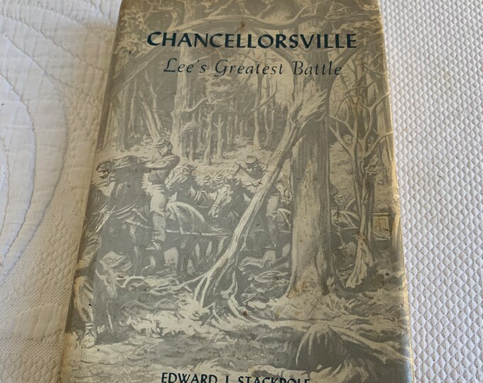 Vintage 1958 Civil War Book, Chancellorsville Lee's Greatest Battle by ...