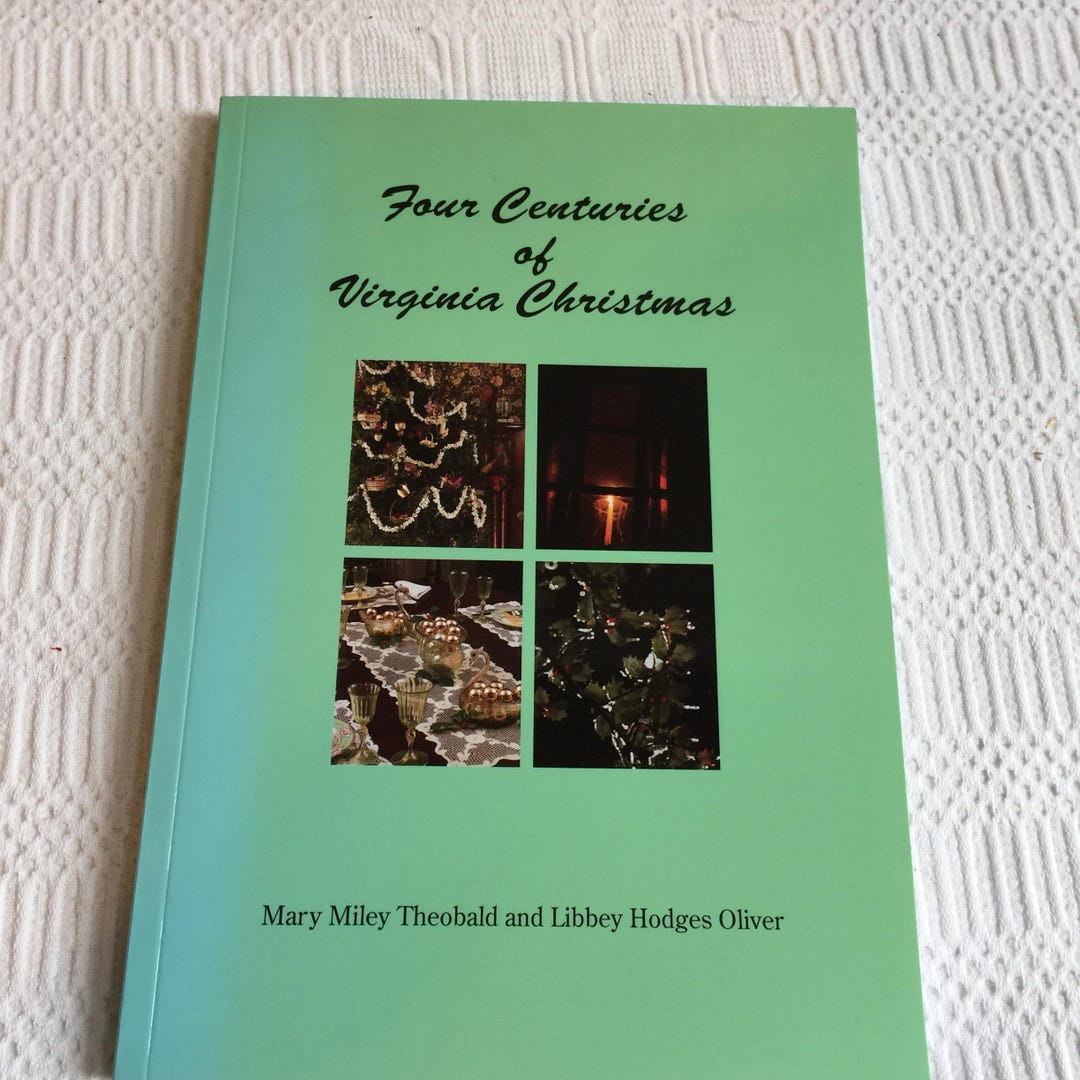 Vintage 2000 VA Christmas Book by Mary Miley Theobald and Libbey Hodges ...
