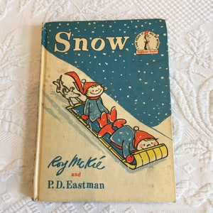 Vintage 1962 Ausgabe von Snow von Roy McKie und P. D. Eastman. Anfänger Bücher vonrandom House. 61 Seiten.