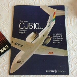 Vintage Learjet Brochure. CJ610-8A Turbojet Engine, Century III and Learjet Longhorn Aircraft. By General Electric.