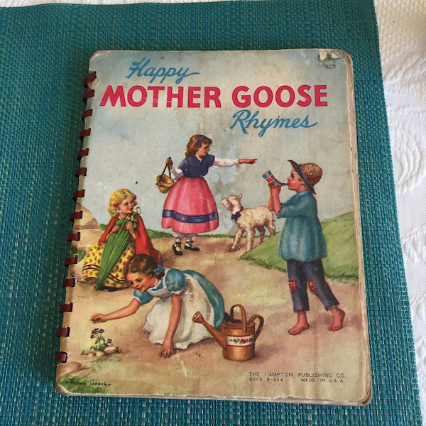 Vintage 1955 Thelma Gooch Hard Page Book for Baby. Happy Mother Goose Rhymes, The Hampton Publishing Co., Book B-224. Colorful Pictures.
