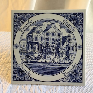 Vintage Holland November Tile in Blue and White and Domestic Town Scene. Delft Schoonhoven Keramiek Holland Tile. Display.