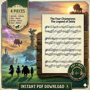 May include: A digital download featuring sheet music titled "The Four Champions: The Legend of Zelda." The image includes a scenic background with characters and a list of the four champions. The download includes PDF and MP3 files.