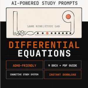 Könnte beinhalten: Schwarz-orangene Grafik mit dem Text "DIFFERENTIAL EQUATIONS". Das Bild enthält den Text "90 FULLY CUSTOMIZABLE AI-POWERED STUDY PROMPTS" und "LANE NINE | STUDY LAB". Zusätzlicher Text lautet "ADHD-FRIENDLY" und "INSTANT DOWNLOAD".