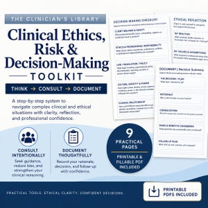 May include: A Clinical Ethics, Risk & Decision-Making Toolkit with a title, checklist, and reflection pages. The document includes sections for client welfare, professional responsibility, law, culture, and clinical relationships with 9 practical pages.