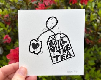 Spill the Tea Linocut Print, Hand-Carved Tea Bag Art, Tea Lovers Wall Art, Cottagecore Kitchen Decor, Handmade (4x4)