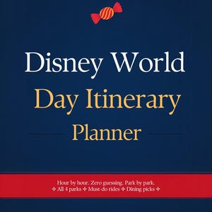 Disney World Itinerary Planner | Park Day Planner All 4 Parks | Must Do Rides and Dining Guide | 2025 2026