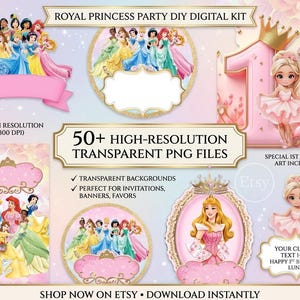 Peut inclure: Un kit numérique comprenant diverses illustrations de princesses, un grand chiffre un avec une couronne et des cadres décoratifs. Le texte inclut ROYAL PRINCESS PARTY DIY DIGITAL KIT, 50+ HIGH-RESOLUTION TRANSPARENT PNG FILES et SPECIAL 1ST BIRTHDAY ART INCLUDED.