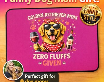 Golden Retriever Mom Gift Zero Fluffs Given, Funny Dog Mom Desk Mat, Cute Retriever Mouse Pad, Dog Lover Gift, Pet Mom Decor