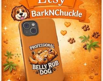 Funny Dog Lover Phone Case Belly Rub Dog Design Golden Retriever Gift Cute Pet Lover iPhone Case Dog Mom Dad Gift Idea