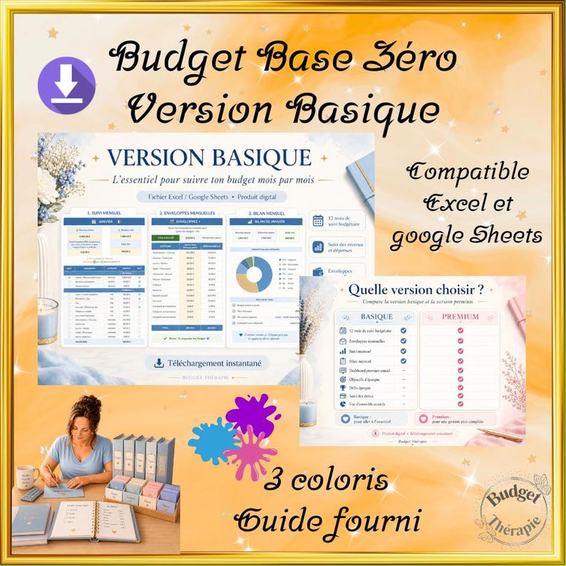 Puede incluir: Un producto de presupuestos digitales con el texto "Budget Base Z&eacute;ro Version Basique" y "VERSION BASIQUE". La imagen muestra a una mujer trabajando en un presupuesto, con gr&aacute;ficos. El producto es compatible con Excel y Google Sheets.