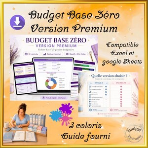 Peut inclure: Image d'un tableur de budgétisation numérique avec le texte "Budget Base Zéro Version Premium". L'image montre un ordinateur portable, une tablette et des impressions avec des données financières. Le texte "Compatible Excel et google Sheets" est également visible.