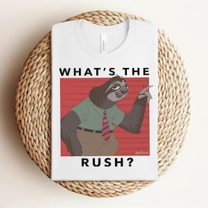 What’s The Rush Quote Tee,Flash Zootopia Shirt: Disney Funny Sloth Zootopia Shirt, Flash Zootopia Gift Tee, Disneyland Trip Disney Shirt
