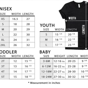 May include: Black t-shirt with size charts for unisex, youth, toddler, and baby clothing. The charts include measurements in inches for width and length, and weight for baby sizes. The text "Measurement in inches" is at the bottom.