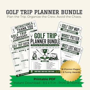 May include: A golf trip planner bundle with a green and white design. The bundle includes a golf trip itinerary, tee time tracker, and award certificates. The text reads "Golf Trip Planner Bundle" and "Printable PDF". The paper size is 8.5 x 11 inches.