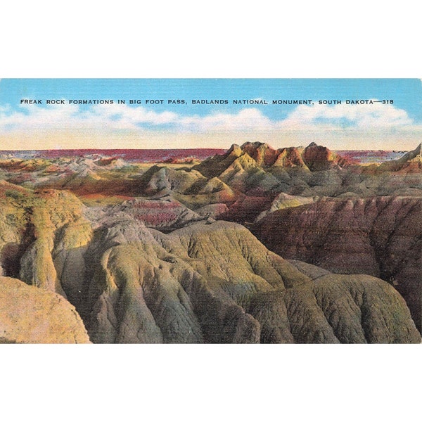 Postcard Freak Rock Formations in Big Foot Pass, Badlands National Monument, South Dakota 318 Vintage Chrome Unposted 1939-1970s