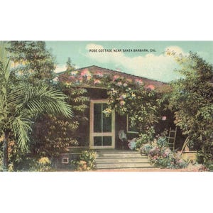 Cartolina Rose Cottage, vicino a Santa Barbara Cal. Divisa sul retro Non spedita 1907-1915