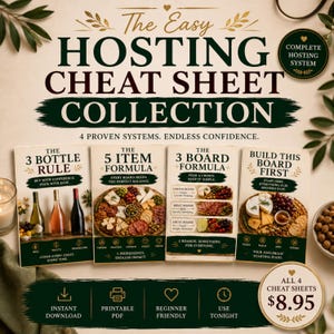 Op de afbeelding: Een digitale collectie getiteld The Easy Hosting Cheat Sheet Collection met vier gidsen: The 3 Bottle Rule, The 5 Item Formula, The 3 Board Formula en Build This Board First. Het ontwerp gebruikt donkergroene tekst en accenten op een crèmekleur.