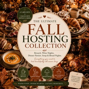 May include: A circular promotional graphic titled The Ultimate Fall Hosting Collection, featuring text about brunch, wine nights, dinner parties, and soup nights. The design includes four circular icons and a tag mentioning 4 card sets plus 5 bonus cards.