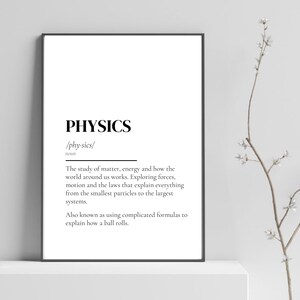 Könnte beinhalten: Ein rechteckiger Wandkunstdruck mit einer wörterbuchartigen Definition des Wortes PHYSICS in schwarzem Text auf weißem Hintergrund. Der Text enthält die phonetische Aussprache, die Klassifizierung als Substantiv und einen beschreibenden Absatz.