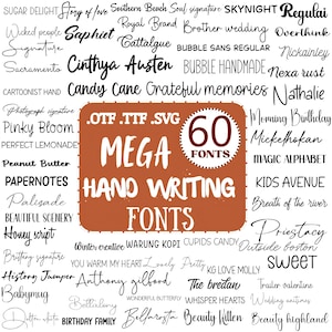 May include: A digital collection of 60 handwriting fonts displayed on a white background. A central orange rectangle features the text .OTF .TTF .SVG MEGA HAND WRITING FONTS and a circle with 60 FONTS. Various font styles surround the central box.