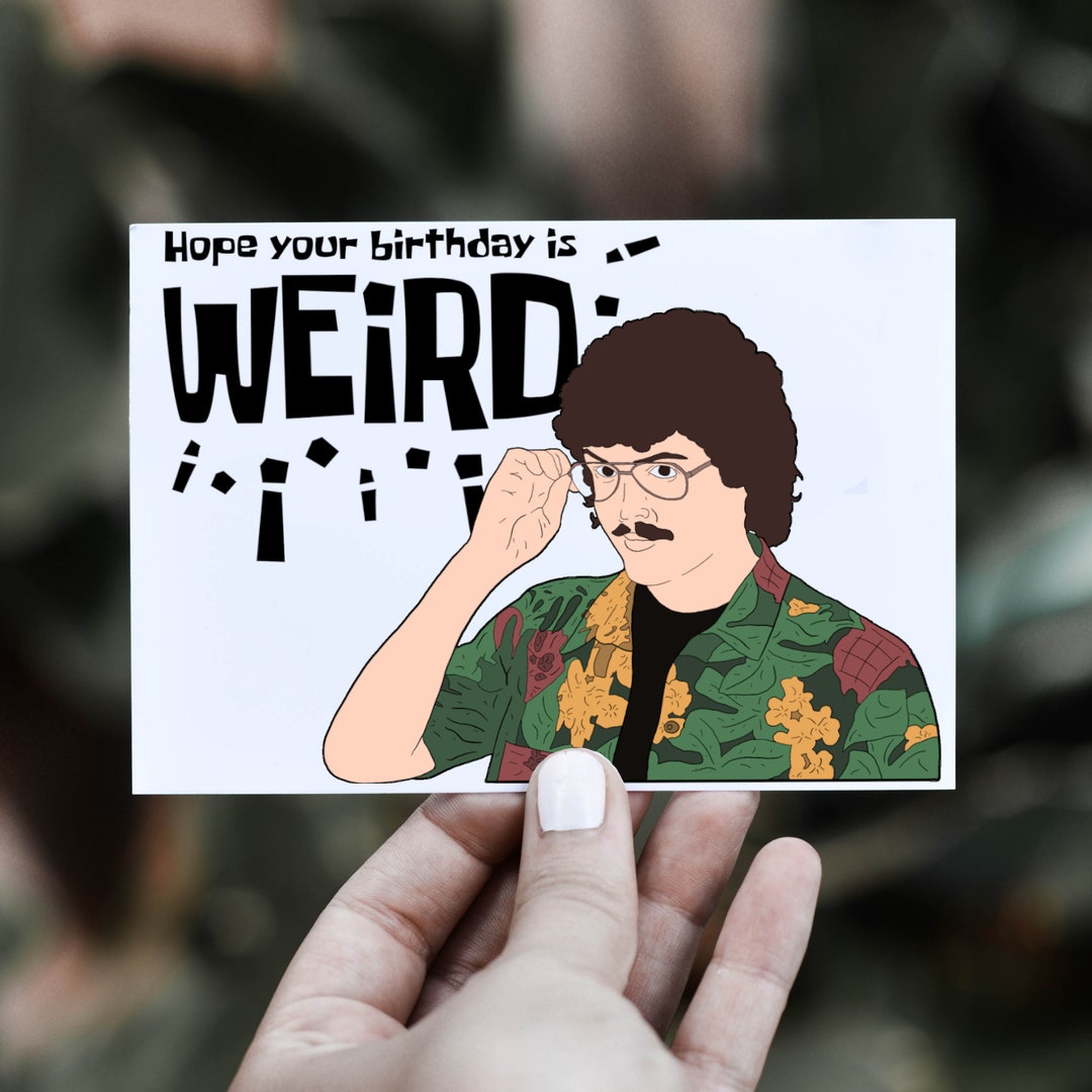 Weird Al Greeting Card || Happy Birthday || 80s || Comedy || Parody