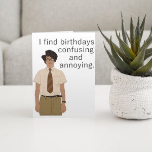 IT Crowd Birthday Card || Moss || Channel 4 || Comedy || Geekery || Hand Made || Small Batch || Nerd || Richard Ayoade || British