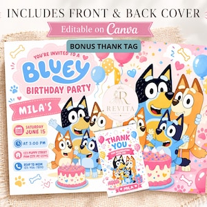 May include: A Bluey birthday party invitation and thank you tag template featuring cartoon dog characters, pink cakes, balloons, and confetti. The text includes "You're invited to a Bluey birthday party," "Mila's," "Saturday June 15," and "Thank you."