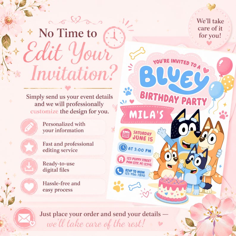 May include: A digital birthday party invitation template featuring Bluey characters, a pink cake, and balloons. The text reads: You're invited to a Bluey birthday party, Mila's, Saturday June 15, at 3:00 PM, 123 Puppy Street, Paw City, PC 12345, RSVP to Mom 123-456-7890. The background is light pink with floral accents.