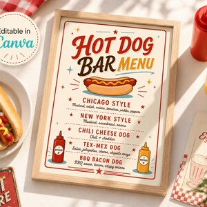 May include: A framed Hot Dog Bar menu sign with red and black text on a cream background. The sign features a hot dog illustration and lists Chicago, New York, Chili Cheese, Tex-Mex, and BBQ Bacon styles with red ketchup and yellow mustard icons.