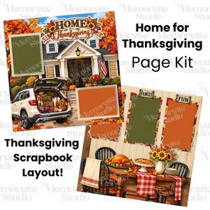 May include: A digital scrapbook page kit featuring Thanksgiving themes. One layout shows a house with an open SUV trunk, autumn leaves, and photo frames. Another layout displays a dining table with a turkey, pie, and photo frames labeled Family and Fun.
